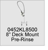 0452KL8500 8" Deck Mount Pre-Rinse