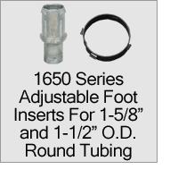 1650 Series Foot Inserts for 1-5/8" and 1-1/2" O.D. Round Tubing