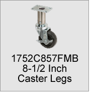 1752C0857FMB 8-1/2 Inch Caster Legs