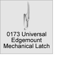 0173 Universal Edgemount Mechanical Latch