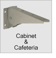 Cabinet and Cafeteria Shelving Hardware