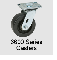 6600 Series Heavy Duty Casters