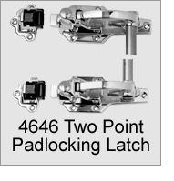 4646 Two Point Padlocking Latch