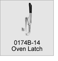 0174B-14 Oven Latch